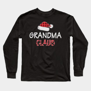Grandma Claus Funny Red Buffalo Plaid Matching Family Christmas Gift Long Sleeve T-Shirt